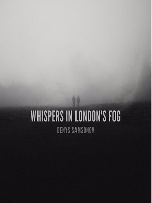 cover image of Whispers in London's Fog